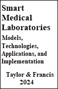 Smart Medical Laboratories: Models, Technologies, Applications, and Implementation